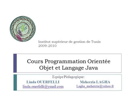 Cours Programmation Orientée Objet et Langage Java