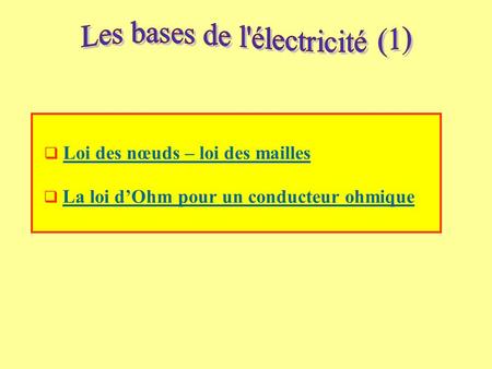 Les bases de l'électricité (1)