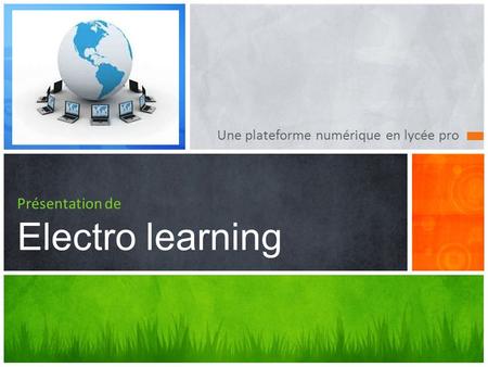Présentation de Electro learning