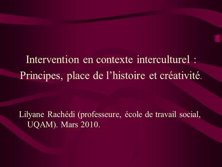 Intervention en contexte interculturel :