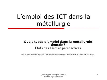 L’emploi des ICT dans la métallurgie