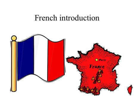 French introduction.