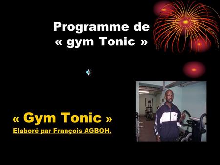 Programme de « gym Tonic »