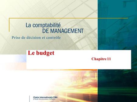 Le budget 	Chapitre 11.