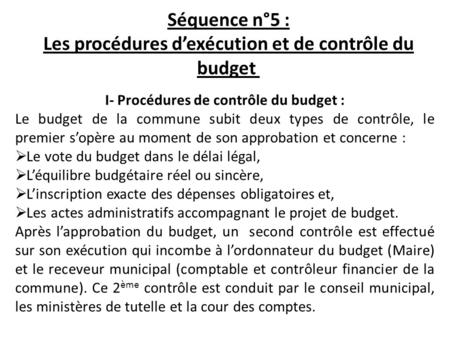 Séquence n°5 : Les procédures d’exécution et de contrôle du budget