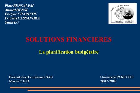 SOLUTIONS FINANCIERES La planification budgétaire