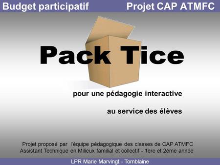 Budget participatif Projet CAP ATMFC
