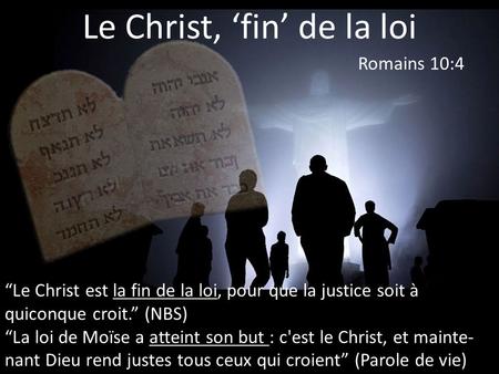 Le Christ, ‘fin’ de la loi