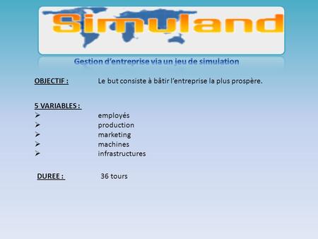 Gestion d’entreprise via un jeu de simulation