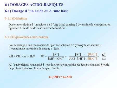 6 ) DOSAGES ACIDO-BASIQUES