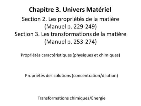 Chapitre 3. Univers Matériel