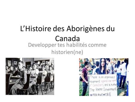 L’Histoire des Aborigènes du Canada