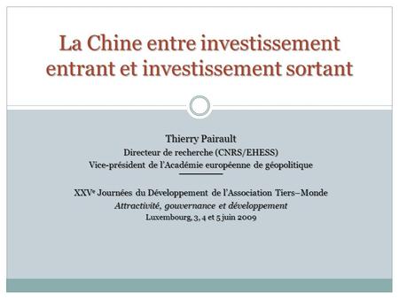 La Chine entre investissement entrant et investissement sortant
