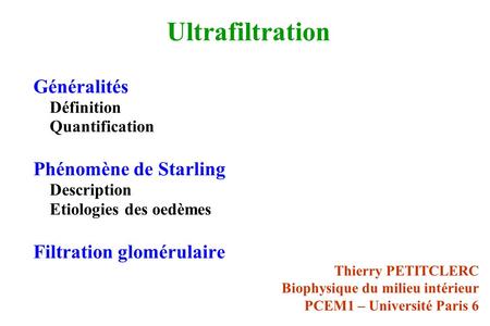 Ultrafiltration Généralités Phénomène de Starling