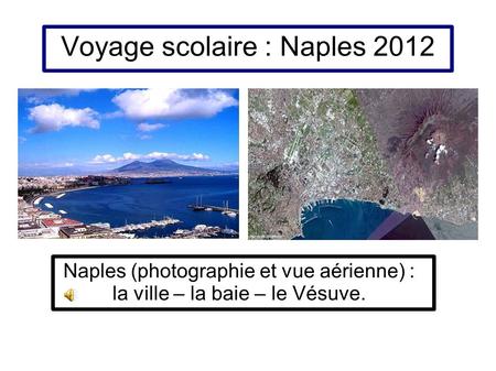 Voyage scolaire : Naples 2012