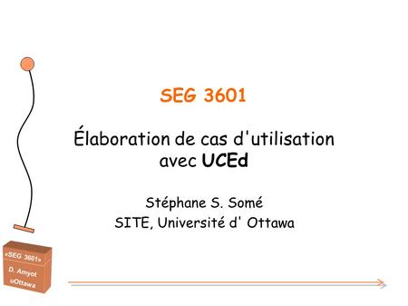 SEG 3601 Élaboration de cas d'utilisation avec UCEd
