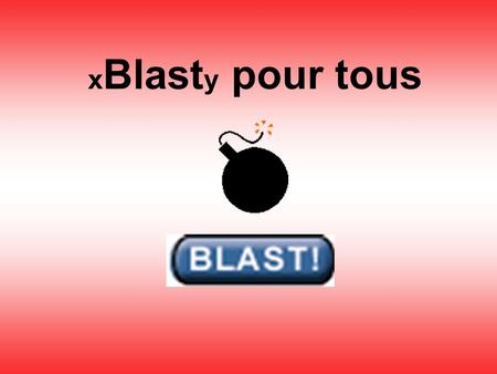 X Blast y pour tous. Recherche BLAST 1,2,3,4,5 1.Choisir sa séquence 2.Choisir le programme BLAST 3.Choisir la banque 4.Choisir les paramètres optionnels.