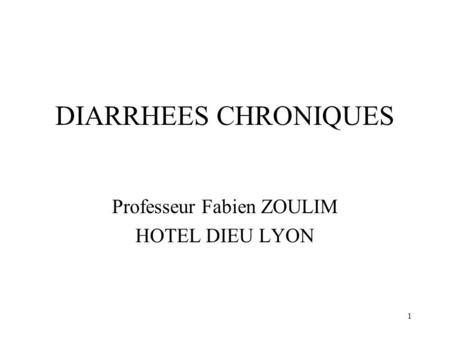 Professeur Fabien ZOULIM HOTEL DIEU LYON