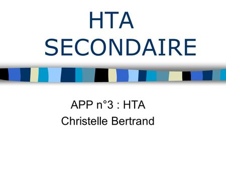 APP n°3 : HTA Christelle Bertrand