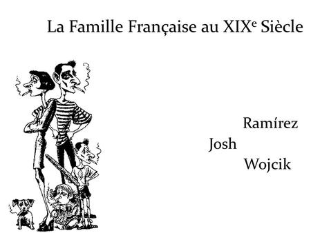 La Famille Française au XIXe Siècle