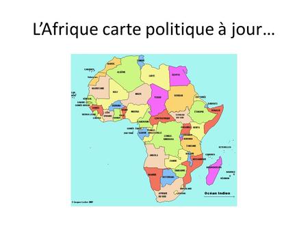 L’Afrique carte politique à jour…