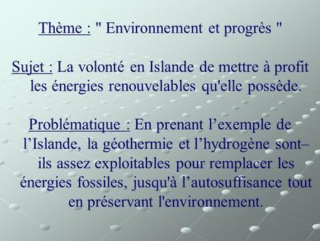 Thème :  Environnement et progrès 