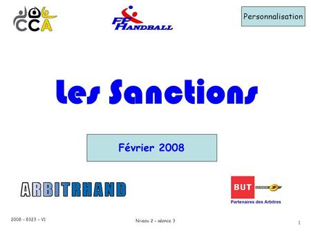 Les Sanctions Février 2008 Personnalisation 2008 – 8323 – V1