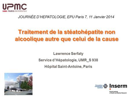 Service d’Hépatologie, UMR_S 938 Hôpital Saint-Antoine, Paris