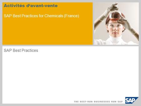 Activités d‘avant-vente SAP Best Practices for Chemicals (France)