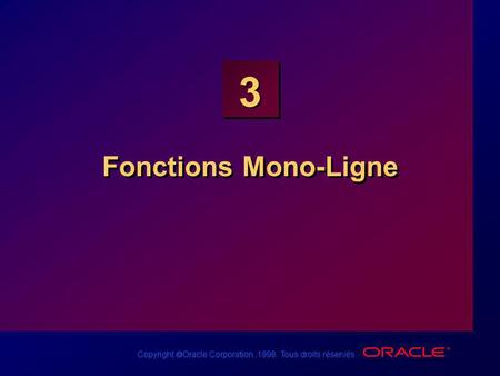 Fonctions Mono-Ligne.
