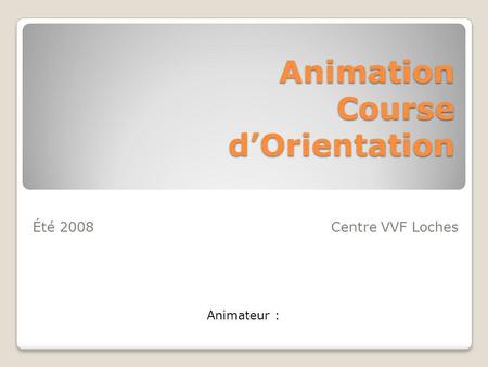 Animation Course d’Orientation