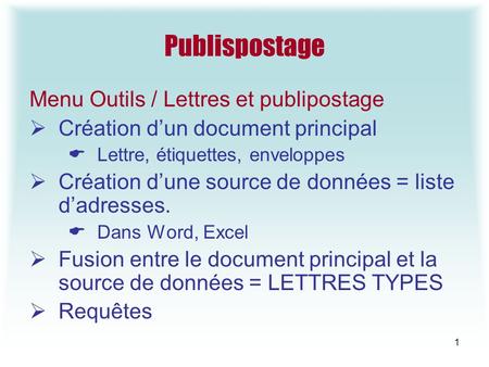 Publispostage Menu Outils / Lettres et publipostage