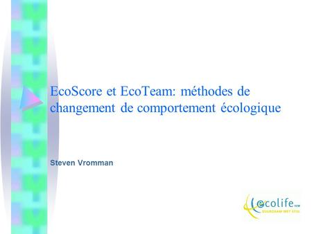 EcoScore et EcoTeam: méthodes de changement de comportement écologique