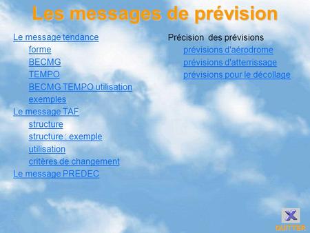 Les messages de prévision