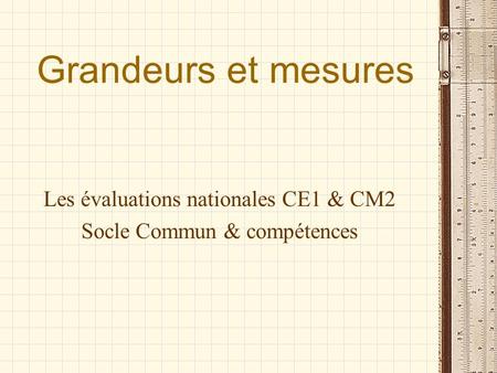 Les évaluations nationales CE1 & CM2 Socle Commun & compétences