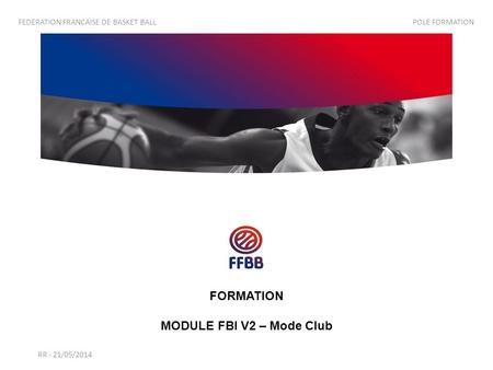 FORMATION MODULE FBI V2 – Mode Club