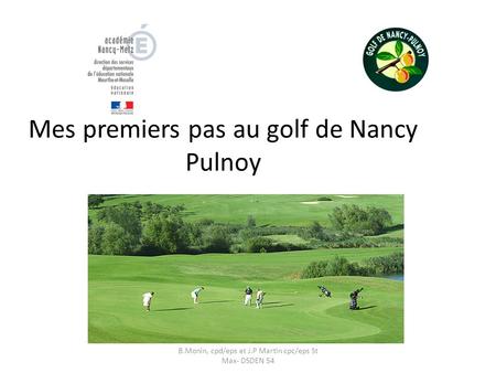 Mes premiers pas au golf de Nancy Pulnoy