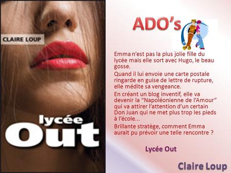 ADO’s Claire Loup Lycée Out