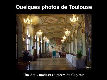 Quelques photos de Toulouse