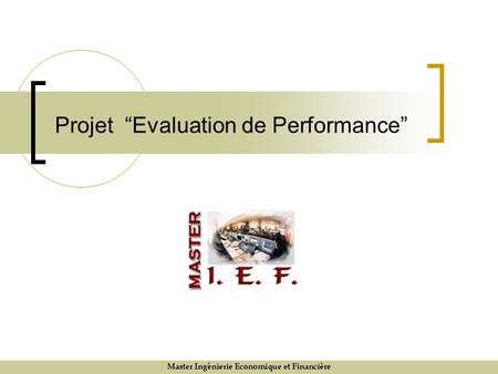 Projet “Evaluation de Performance”