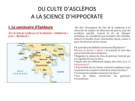 DU CULTE D’ASCLÈPIOS A LA SCIENCE D’HIPPOCRATE