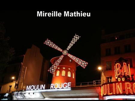 Mireille Mathieu.