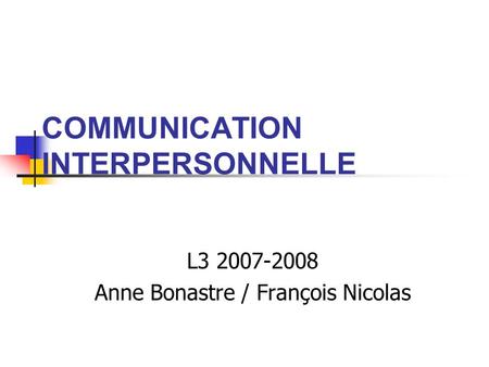 COMMUNICATION INTERPERSONNELLE