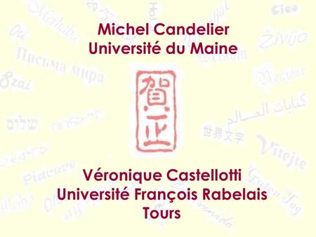 Véronique Castellotti Université François Rabelais Tours