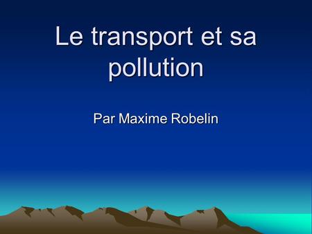 Le transport et sa pollution