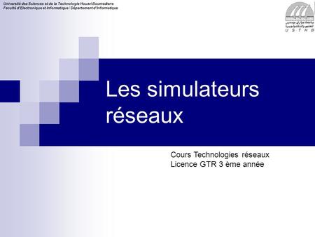 Les simulateurs réseaux