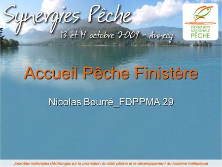 Accueil Pêche Finistère Nicolas Bourré_FDPPMA 29.