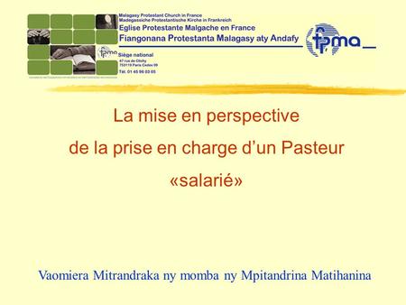 La mise en perspective de la prise en charge d’un Pasteur «salarié»