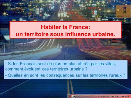 Habiter la France: un territoire sous influence urbaine.