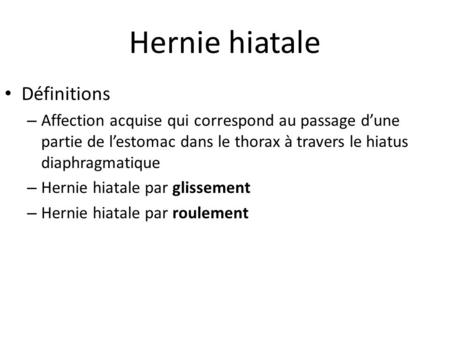 Hernie hiatale Définitions